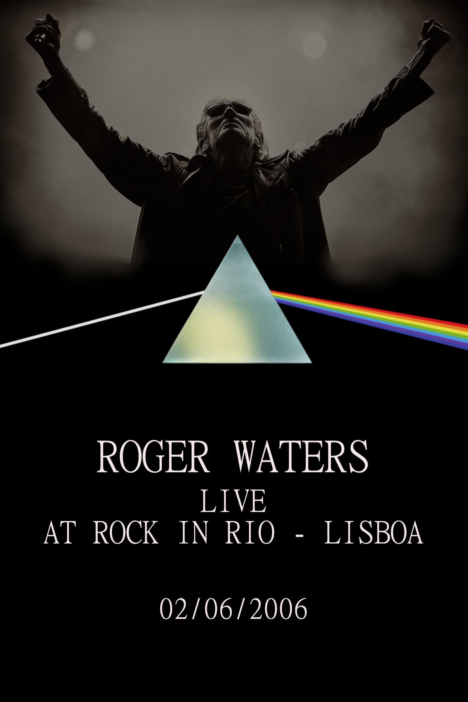 Roger Waters: Live at Rock in Rio - Lisboa 2006 poster