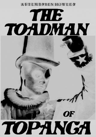 The Toadman of Topanga poster