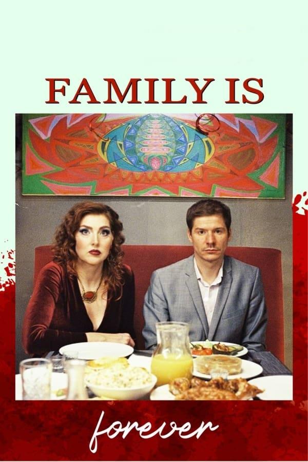 Family Is Forever poster