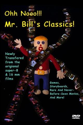 Ohh Nooo!!! Mr. Bill's Classics! poster