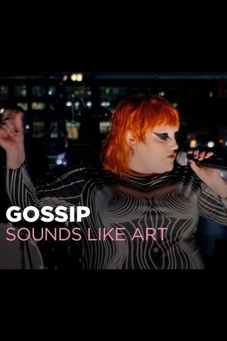 Gossip - Sounds Like Art poster