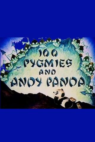 100 Pygmies and Andy Panda poster