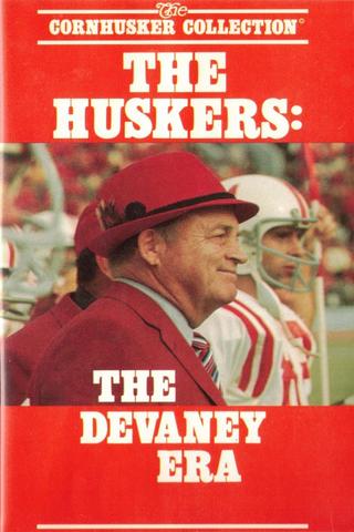 The Huskers: The Devaney Era poster