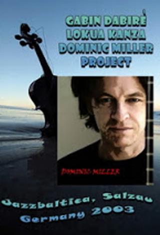 Dominic Miller Project: Live at Jazzbaltica 2003 poster