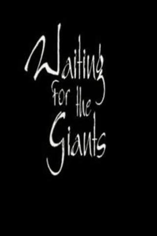 Waiting for the Giants poster