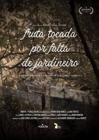 Fruta Tocada por Falta de Jardineiro poster