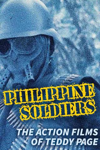 Philippine Soldiers: The Action Films of Teddy Page poster