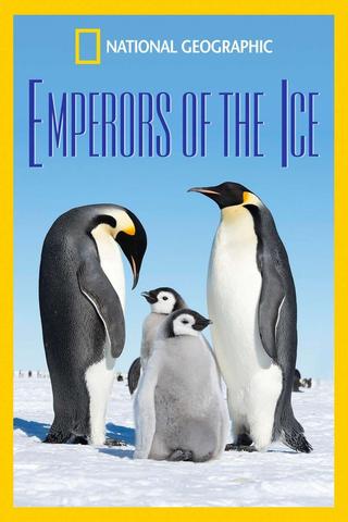 National Geographic: Emperors of the Ice poster