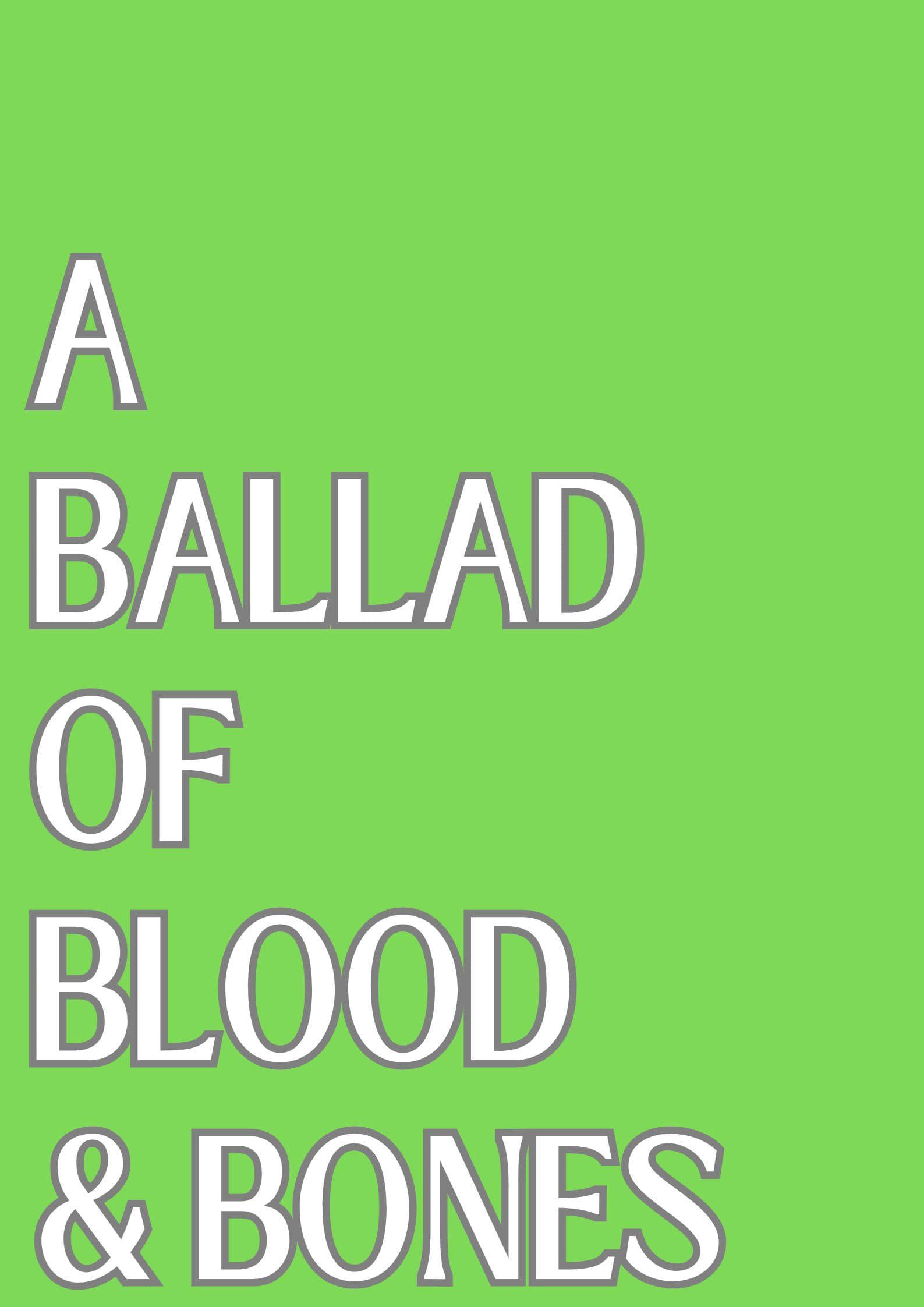 A Ballad of Blood and Bones poster