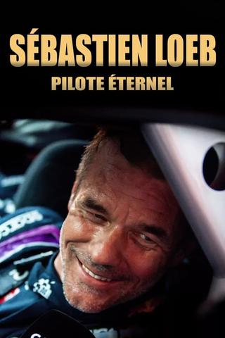 Sébastien Loeb, pilote éternel poster