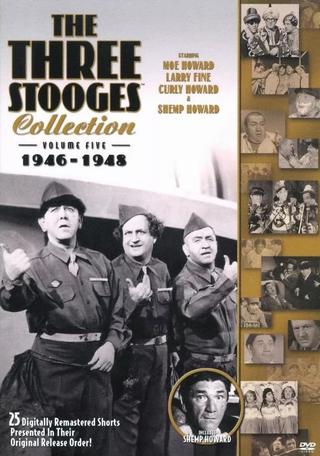 The Three Stooges Collection, Vol. 5: 1946-1948 poster