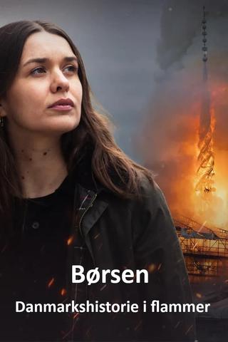 Børsen - Danmarkshistorie i flammer poster