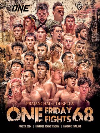 ONE Friday Fights 68: Prajanchai vs. Di Bella poster