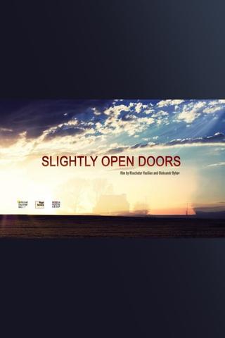 Slightly Open Doors poster