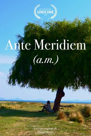 Ante Meridiem (a.m.) poster