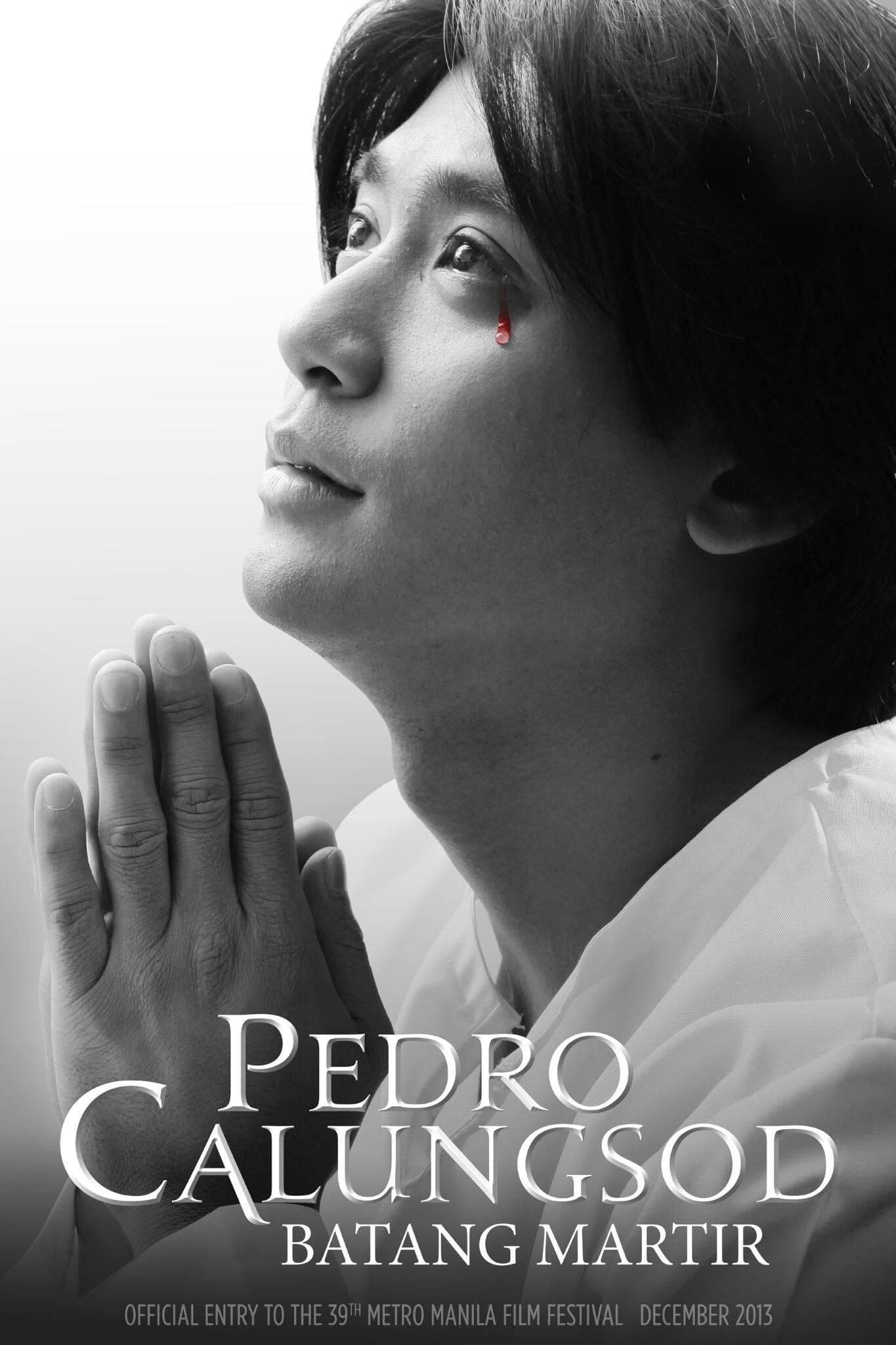 Pedro Calungsod: Batang Martir poster