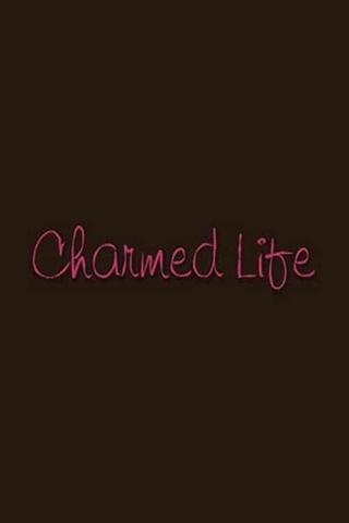 Charmed Life poster