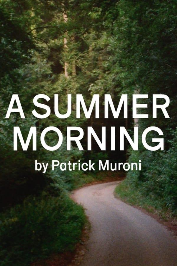 A Summer Morning poster