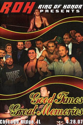 ROH: Good Times, Great Memories poster