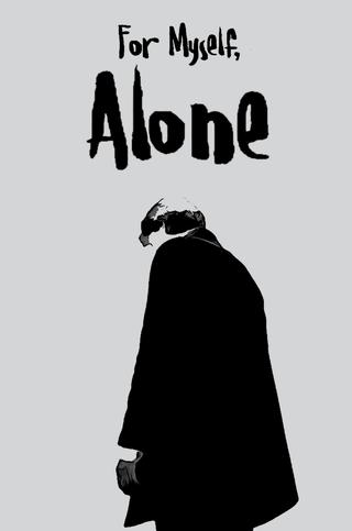 For Myself, Alone poster