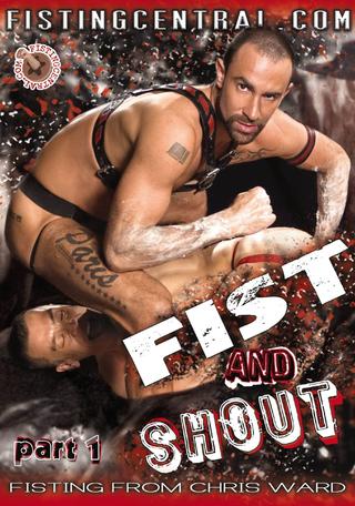 Fistpack 12: Fist and Shout Part 1 poster