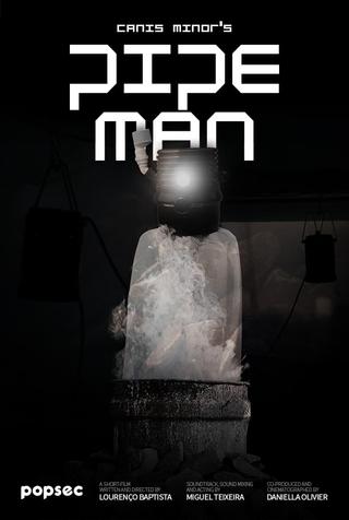 Pipe Man poster