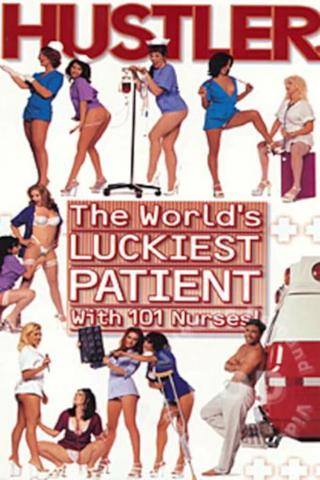 World's Luckiest Patient with 101 Nurses poster