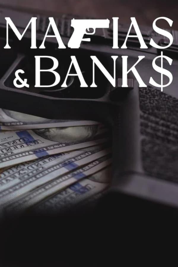 Mafias and Banks poster