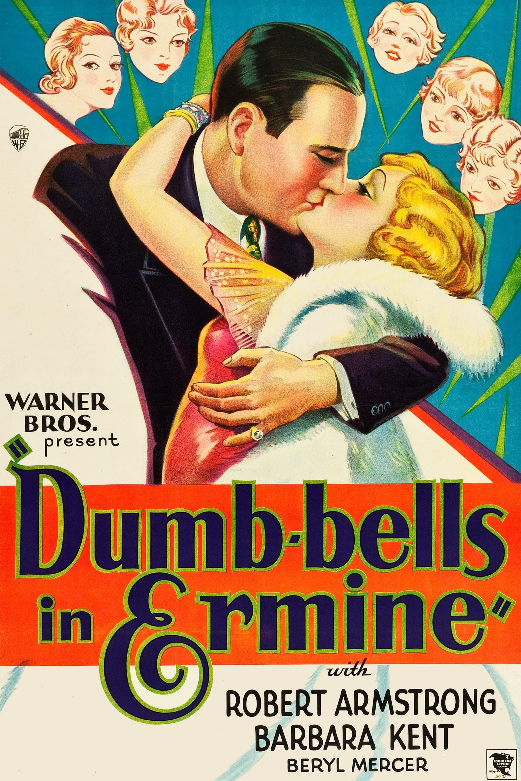 Dumb-bells in Ermine poster