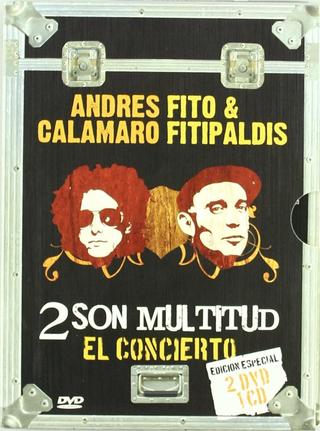 Dos son multitud - Andrés Calamaro y Fito & Fitipaldis poster