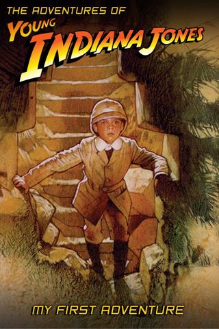 The Adventures of Young Indiana Jones: My First Adventure poster