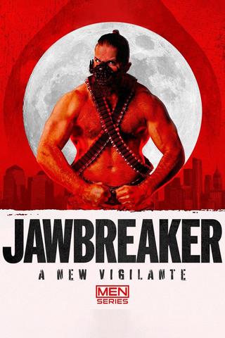 Jawbreaker: A New Vigilante poster