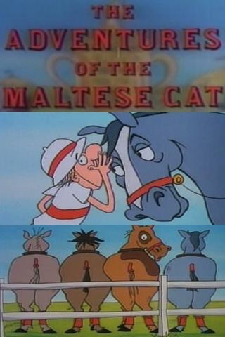 The Adventures of the Maltese Cat poster