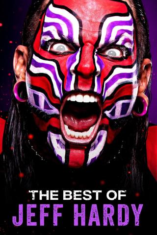 The Best of WWE: The Best of Jeff Hardy poster
