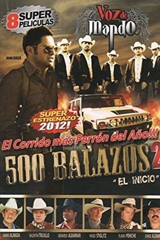 500 Balazos 2 (El principio) poster