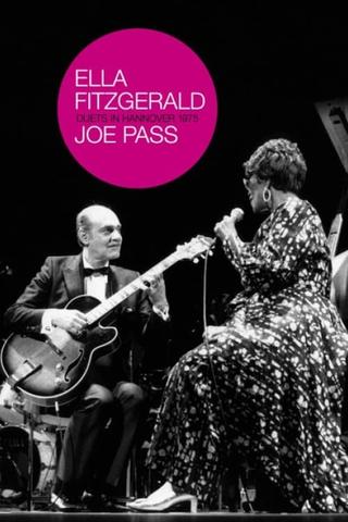 Ella Fitzgerald And Joe Pass - Duets In Hanover poster