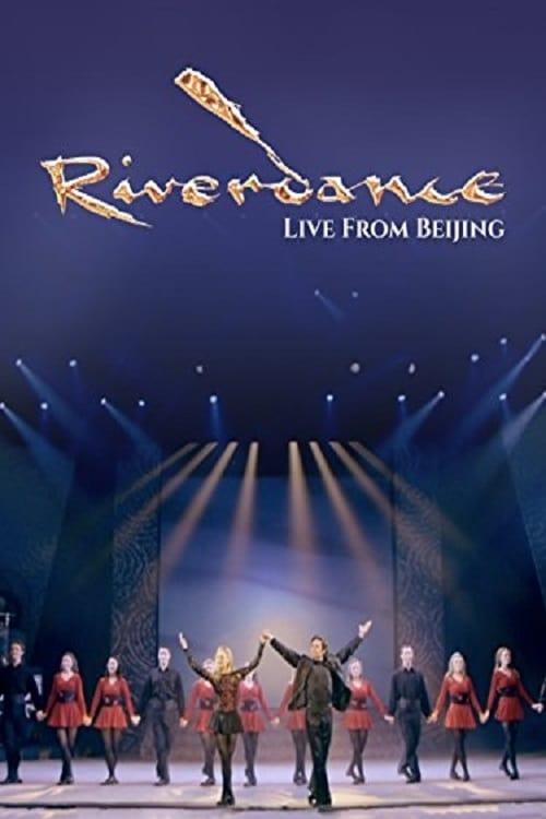 Riverdance: Live from Beijing poster