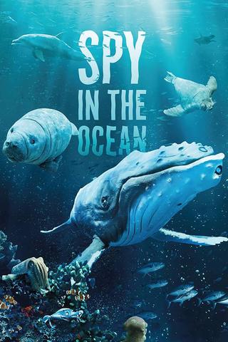 Spy in the Ocean, A Nature Miniseries poster