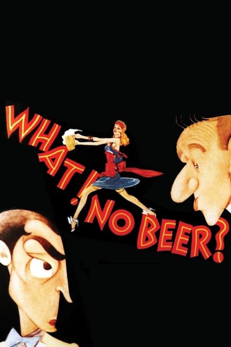 What! No Beer? poster