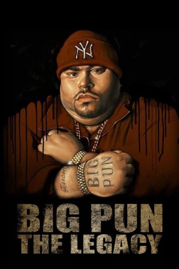 Big Pun: The Legacy poster