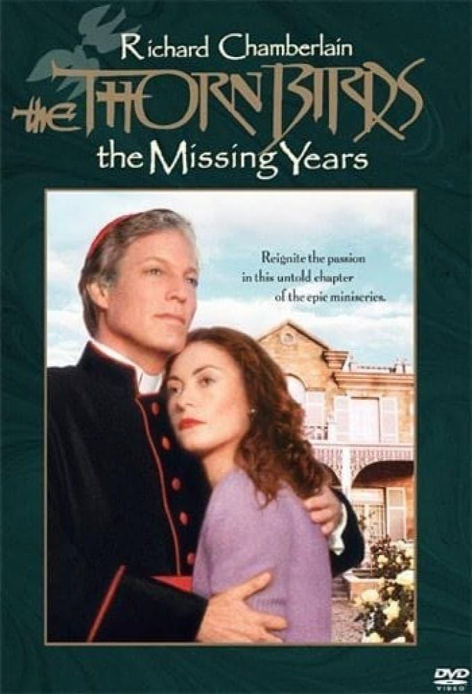 The Thorn Birds: The Missing Years poster