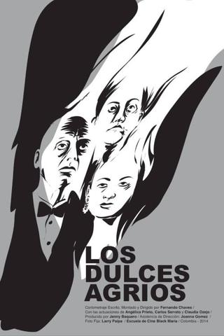 Los Dulces Agrios poster