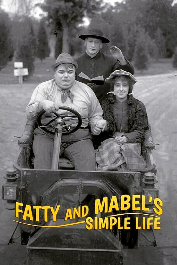 Fatty and Mabel’s Simple Life poster