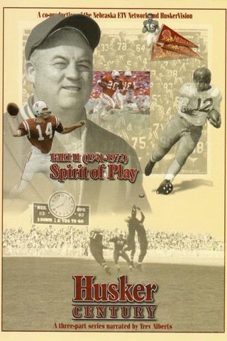 Husker Century II: Spirit of Play 1941 - 1972 poster