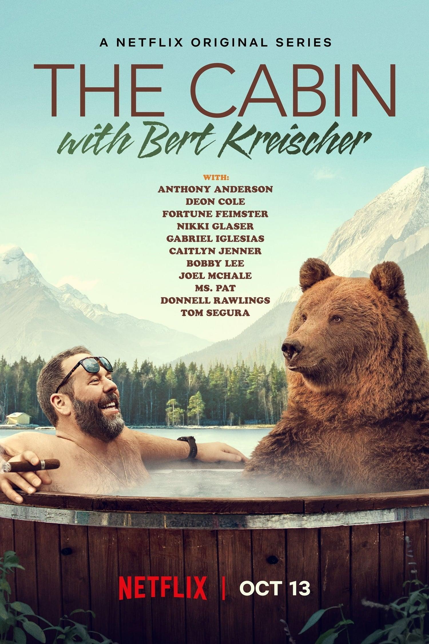 The Cabin with Bert Kreischer poster