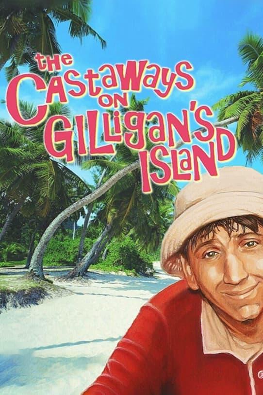 The Castaways on Gilligan's Island poster