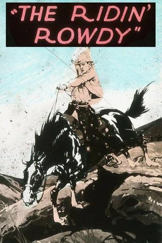 The Ridin' Rowdy poster