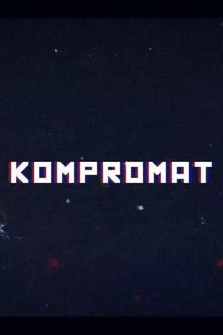 Kompromat: A John Sweeney Film poster