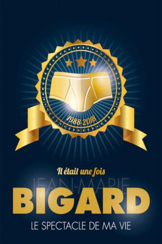 Il était une fois Jean-Marie Bigard poster