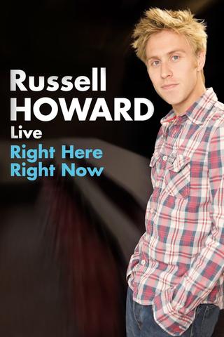 Russell Howard: Right Here Right Now poster